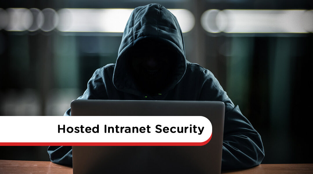 Top 5 Security Risks for Your Hosted Intranet