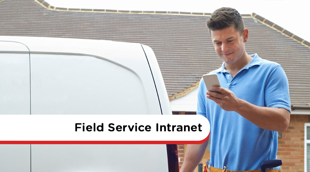 How Field Service Companies Tackle Challenges With An Intranet