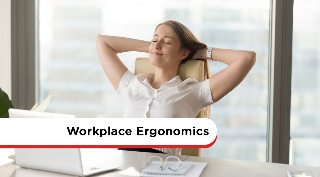 Ergonomics In The Workplace – 36 Office Safety Tips