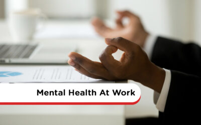 Mental Health At Work: Why Employee Wellness Is Important
