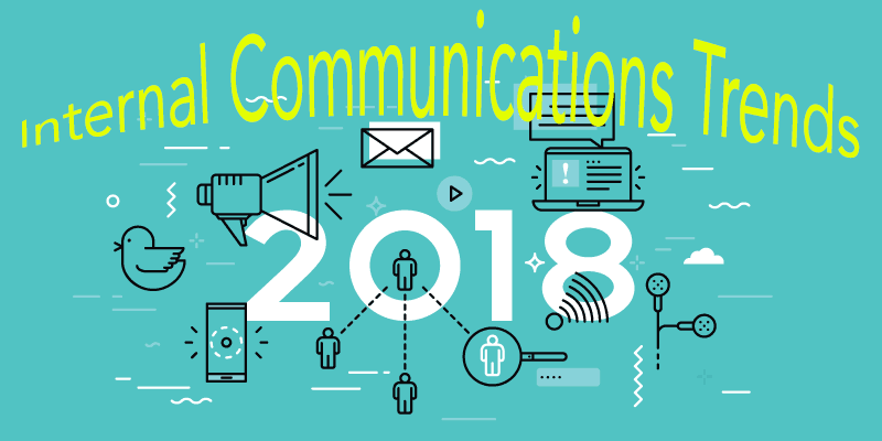 Internal Communications Trends 2018