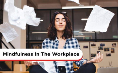 Mindfulness In The Workplace: Practical Ways To Introduce It