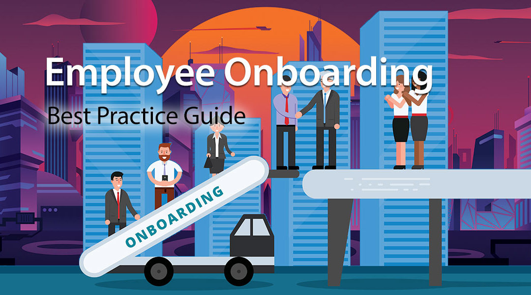 Best Practice Guide To Employee Onboarding