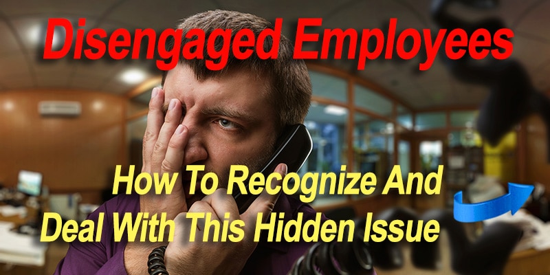 employee engagement disengaged employees