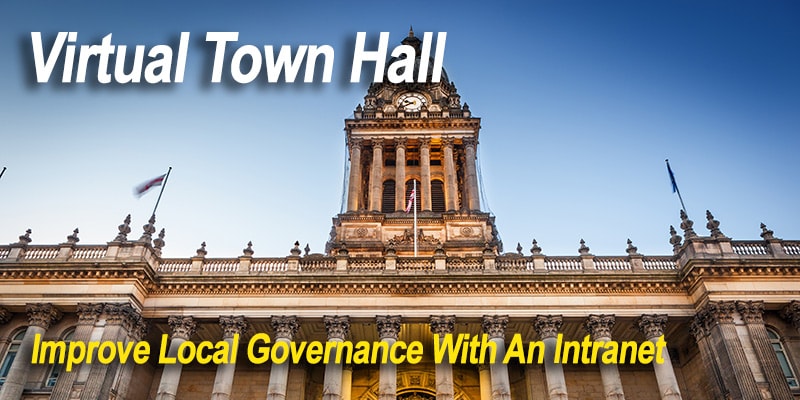 Virtual Town Hall: Improve Local Governance With An Intranet