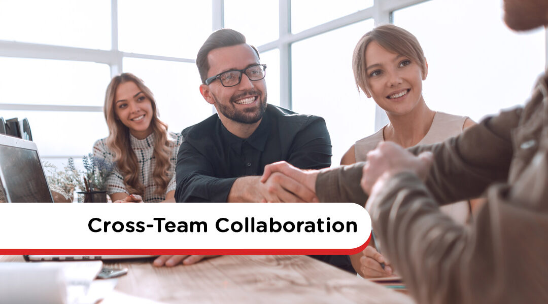 10 Reasons Why Cross-Team Collaboration Is Important