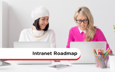 Intranet Roadmap: How To Get Started On Your Intranet Project