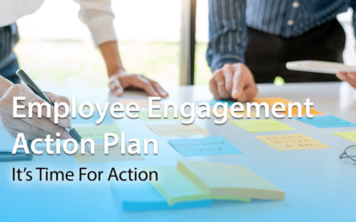 Employee Engagement Action Plan: It’s Time For Action