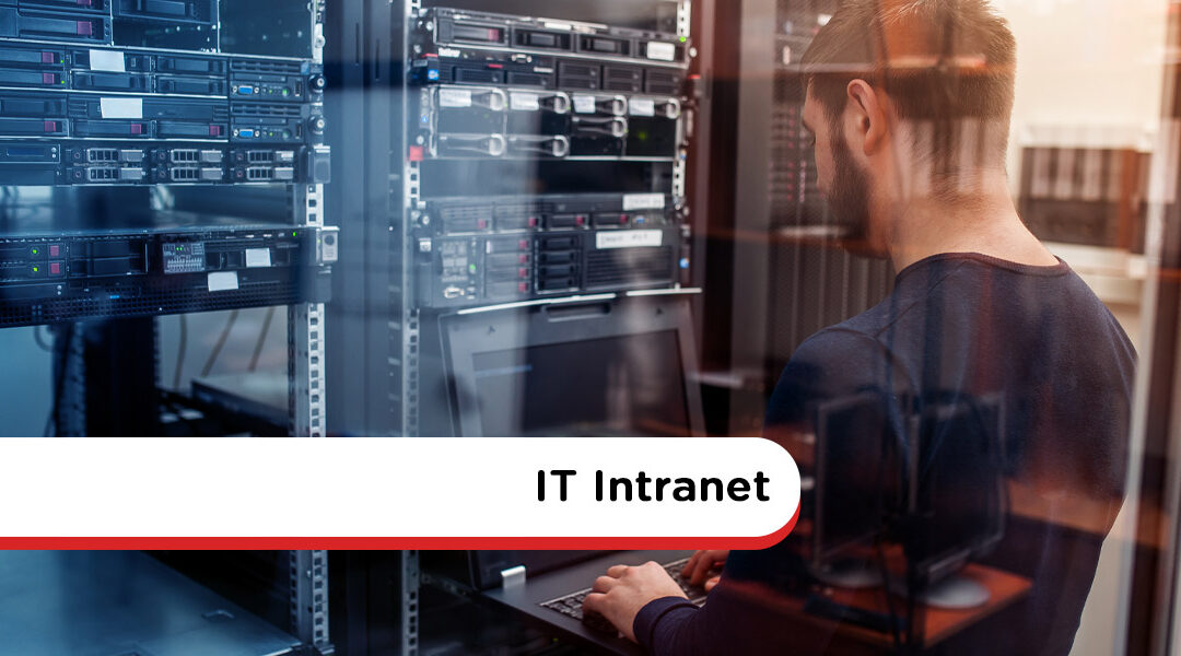 IT Intranet: How To Improve Service And Boost Your Profile
