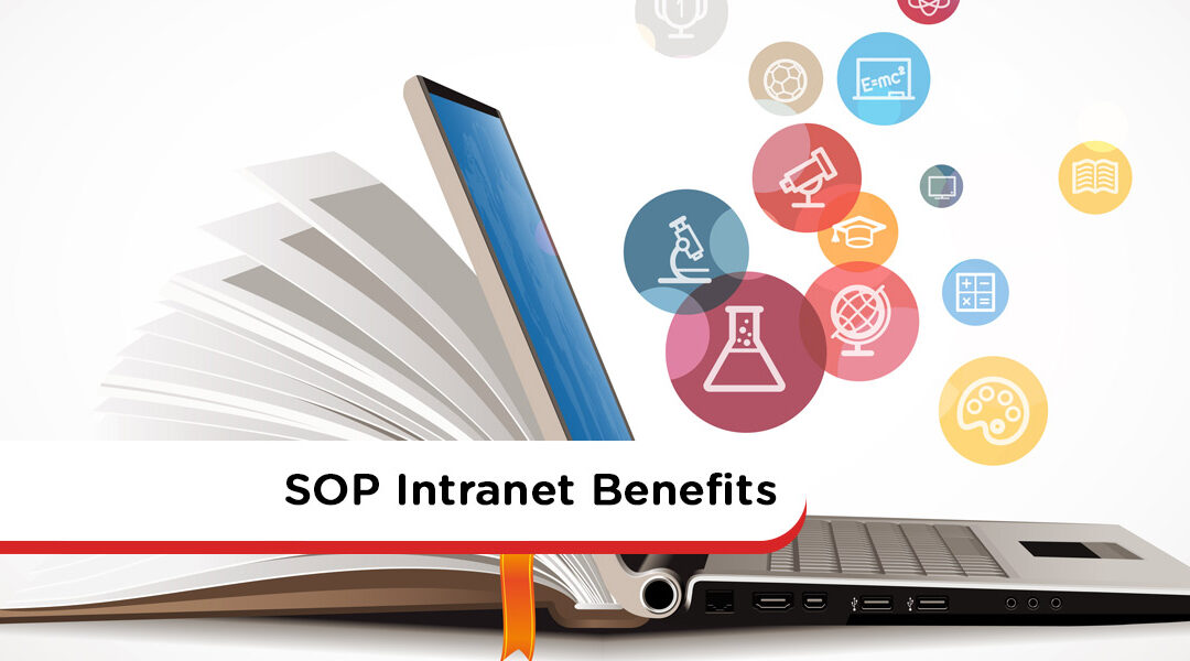 SOP Intranet Benefits: Simplify, Standardize, and Stay Compliant