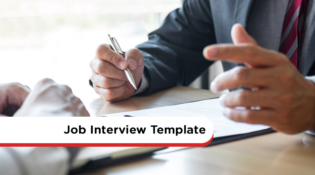 Interview Template: The Smart Way To Recruit
