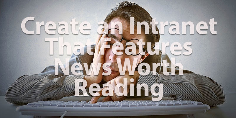 intranet-news-worth-reading