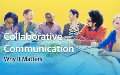 Collaborative Communication: Why It Matters