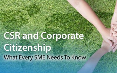CSR and Corporate Citizenship: What Every SME Needs To Know
