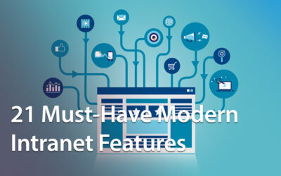 27 Must-Have Modern Intranet Features