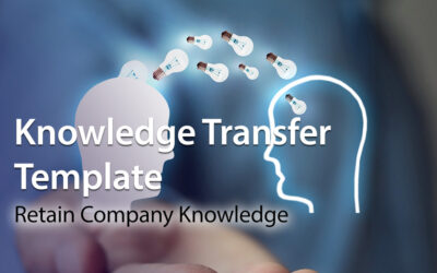 Knowledge Transfer Template: Retain Company Knowledge