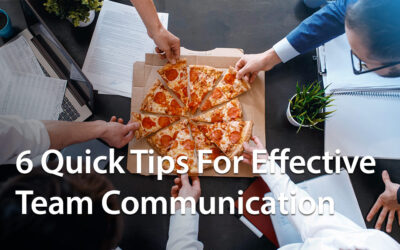 6 Quick Tips For Effective Team Communication