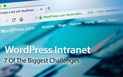 WordPress Intranet: 7 Of The Biggest Challenges