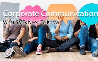 Corporate Communication: What SMEs Need To Know