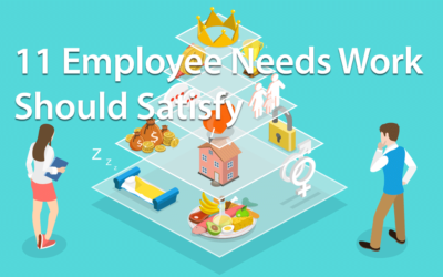 11 Employee Needs Work Should Satisfy