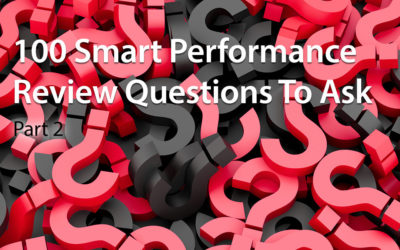100 Smart Performance Review Questions To Ask Part Two