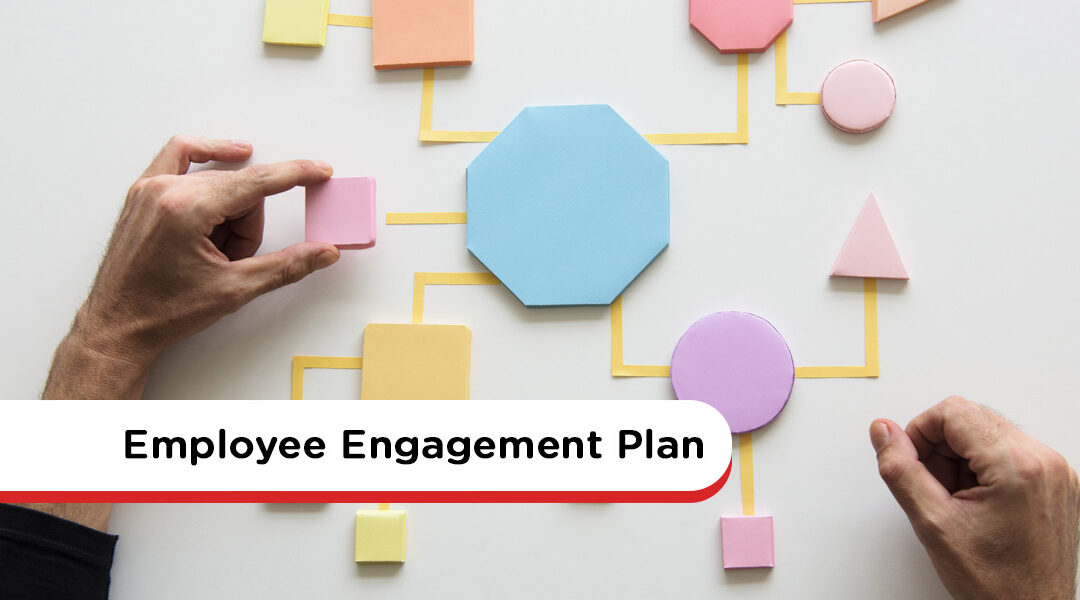 Employee Engagement Action Plan: Time to Drive Real Change