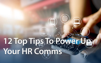 12 Top Tips To Power Up Your HR Comms