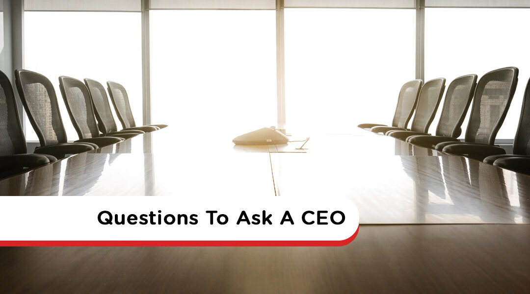 55 Questions To Ask A CEO