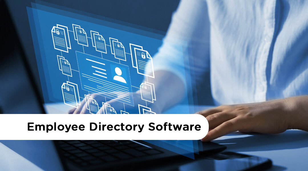 Employee Directory Software: The Intranet Solution
