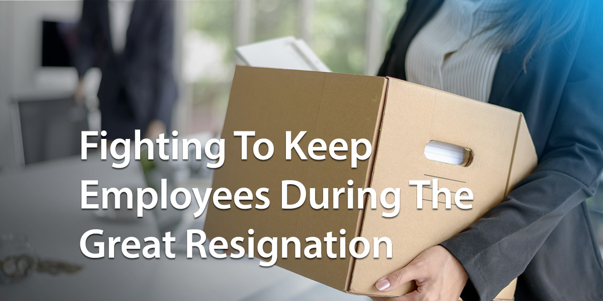 Fighting-To-Keep-Employees-During-The-Great-Resignation