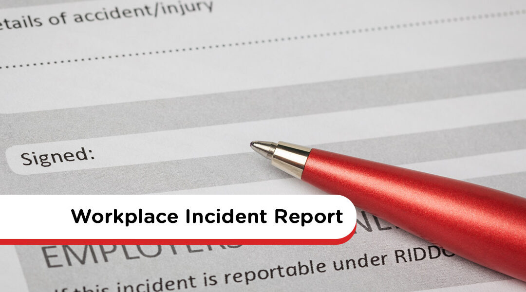 Workplace Incident Report Sample – Free Template!