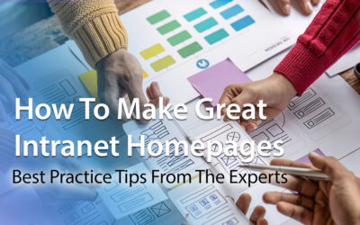 How To Make Great Intranet Homepages: Best Practice Tips From The Experts