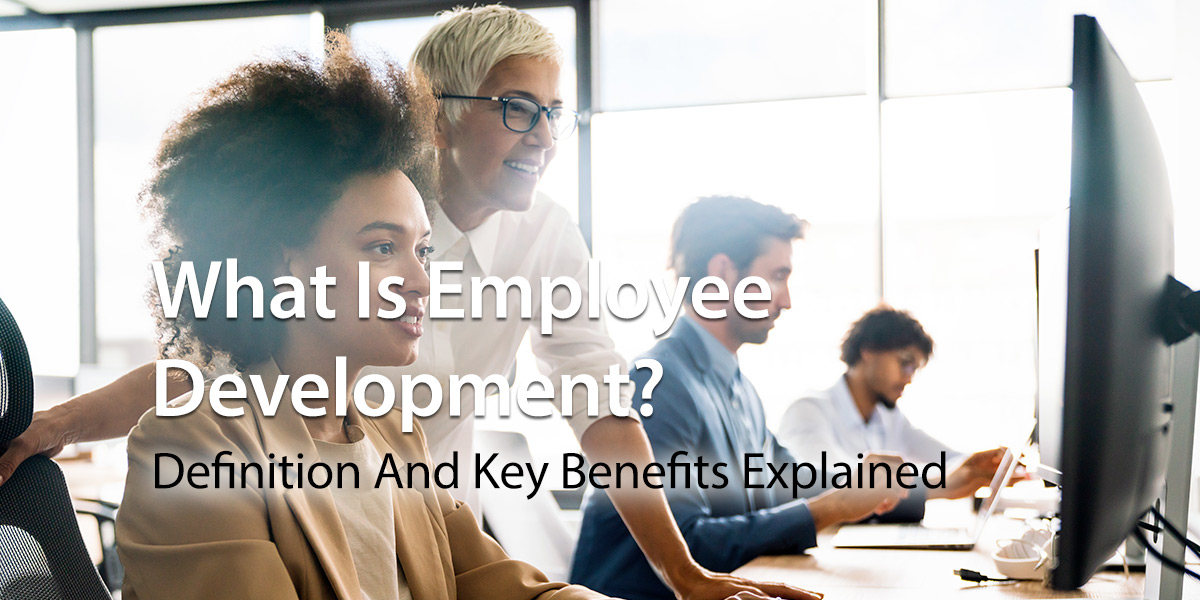 What Is Employee Development