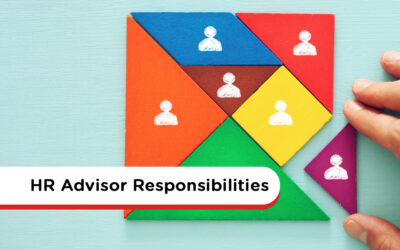 HR Advisor: Responsibilities, Skills, And Requirements