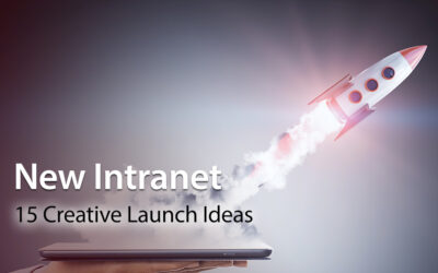 15 Creative New Intranet Launch Ideas