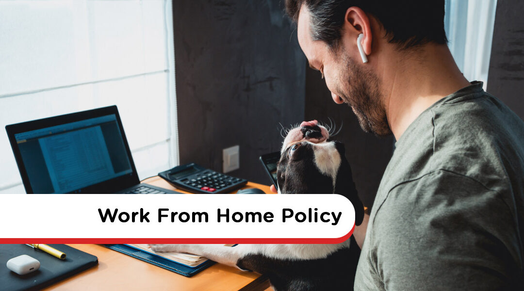 Work From Home Policy – With PDF Sample Template