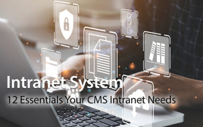 Intranet System: 12 Essentials Your CMS Intranet Needs