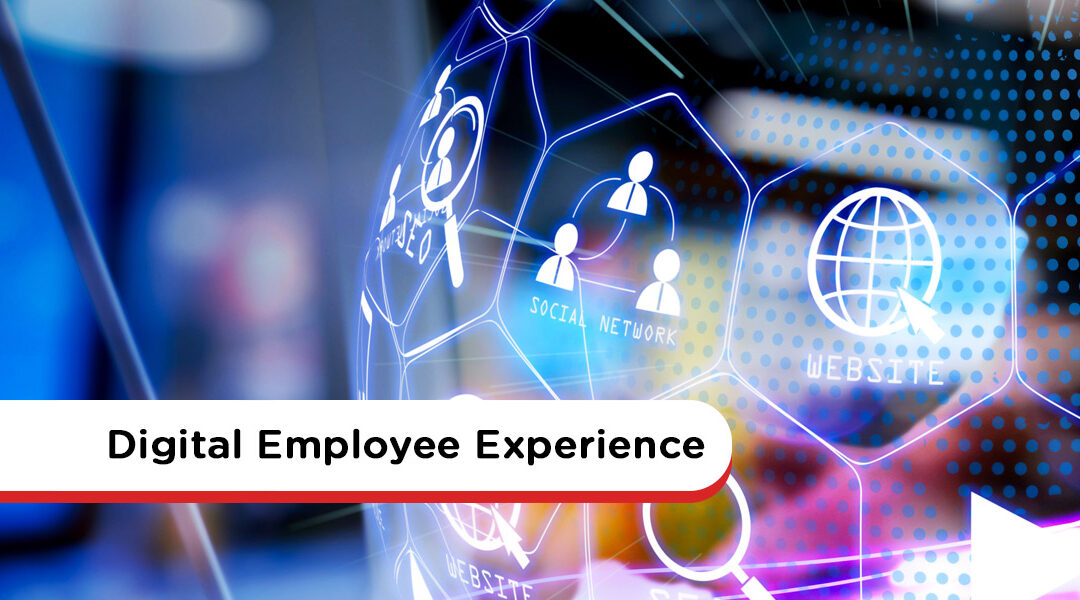 Digital Employee Experience Solutions – The Ultimate Guide