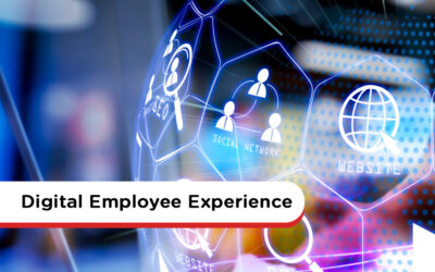 Digital Employee Experience Solutions – The Ultimate Guide