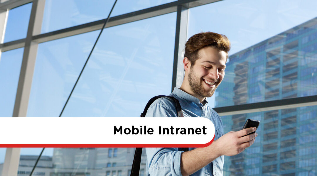 Mobile Intranet Apps: Top 10 Applications and 25 Ways to Use Them