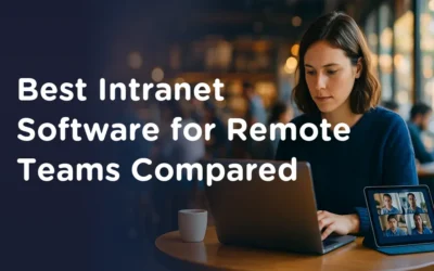 Best Intranet Software for Remote Teams Compared
