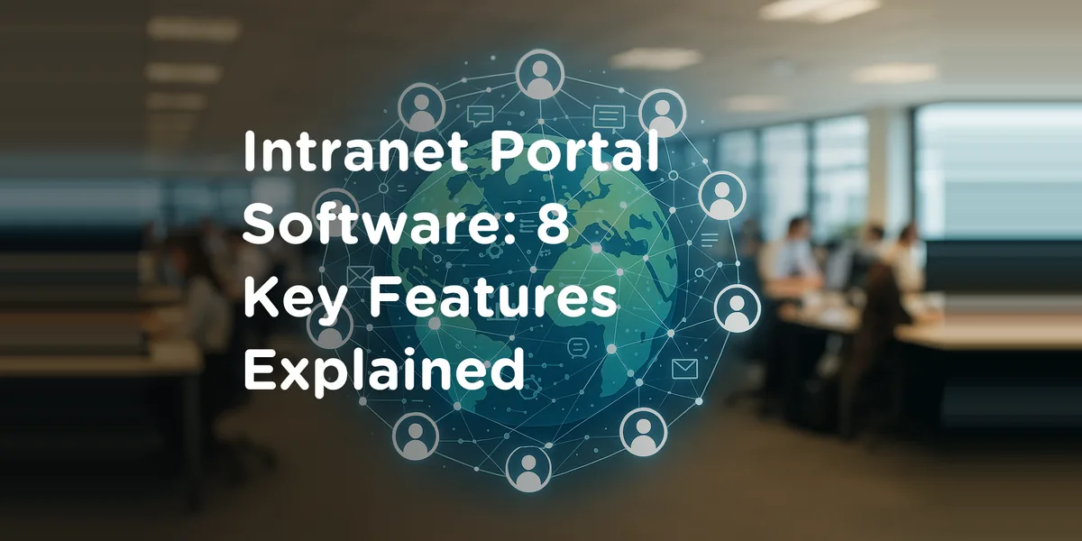 Intranet Portal Software: Key Features Listicle A globe wrapped in a network of connected people and message icons, above a blurred open-plan office