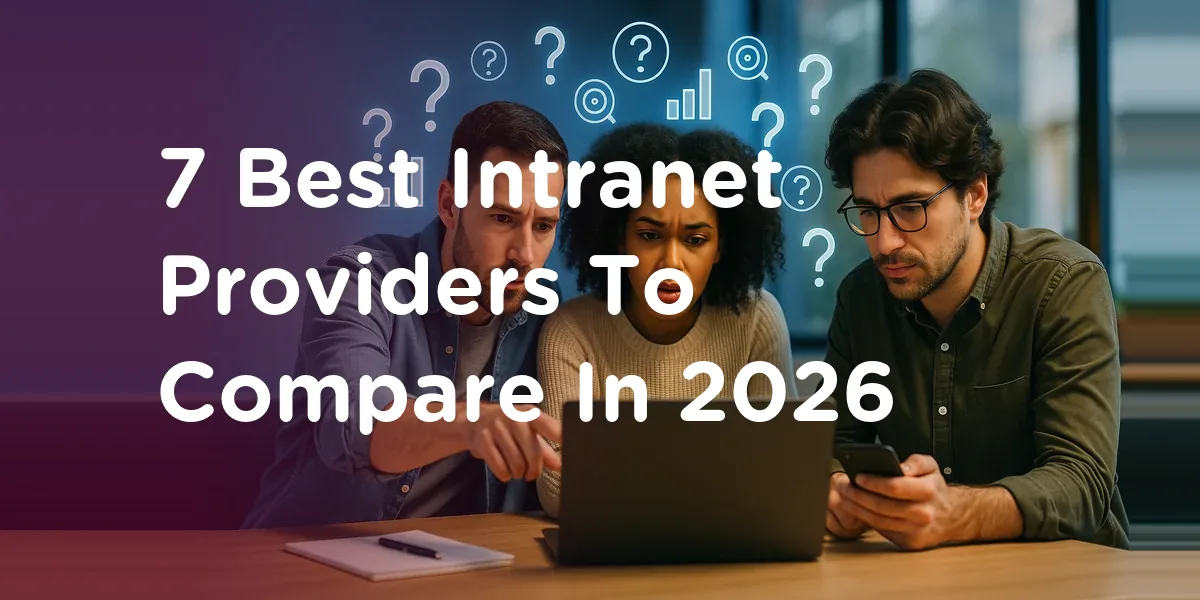 Best Intranet Providers: How to Choose & Compare in 2026 – Listicle Keep the image exactly the same: same, illustrating Best Intranet Providers: How to Choose & Compare in 2026 - Listicle