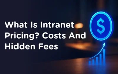 What Is Intranet Pricing? Costs And Hidden Fees